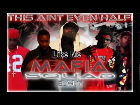 Mafia Squad ft Corna Boy Tez- Like Me