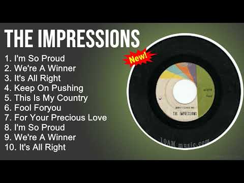 The Impressions Greatest Hits - I'm So Proud,We're A Winner,It's All Right,Keep On Pushing -R&B Soul