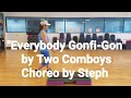 "Everybody Gonfi-Gon" by Two Comboys Choreo by Steph Step Fitness