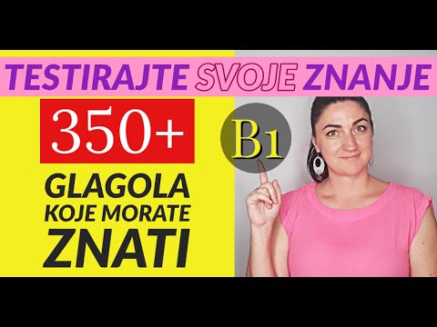 354 GLAGOLA - SVI GLAGOLI ZA NIVO B1 - ZNATE LI IH SVE?