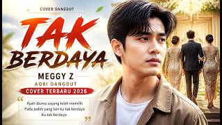 Download lagu Tak Berdaya - Meggy Z (Cover by Aqbi Dangdut) | Bikin Hati Tersentuh & Baper mp3