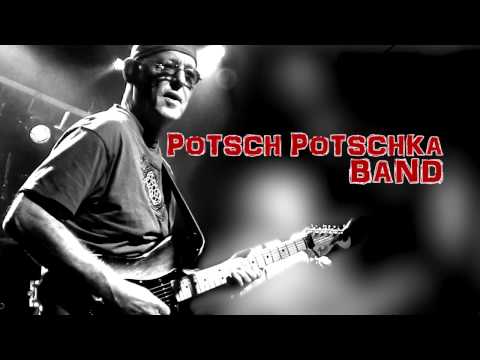 POTSCH POTSCHKA BAND MEDLEY 2017