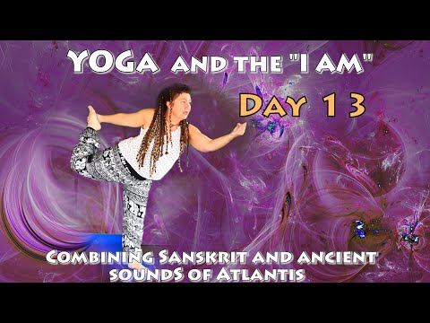 Day 13 Yoga - HE - I am the life of Coherence