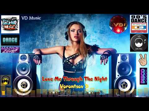 Vorontsov D - Love Me Through The Night