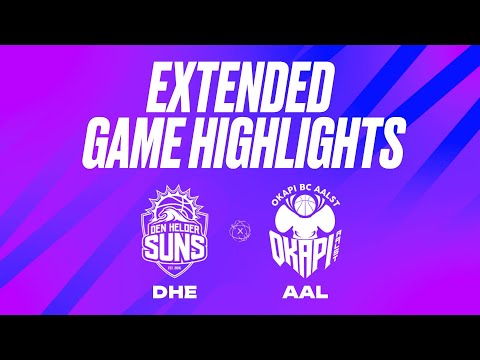 Den Helder Suns vs. Okapi Aalst - Game Highlights