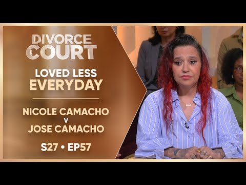 Loved Less Everyday: Nicole Camacho v Jose Camacho | S27 Ep. 57