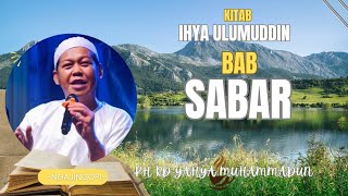 Download lagu KH RD YAHYA MUHAMMADUN || BAB SABAR KITAB IHYA ULUMUDDIN mp3