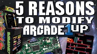 Arcade 1up - 5 Reasons to Modify!