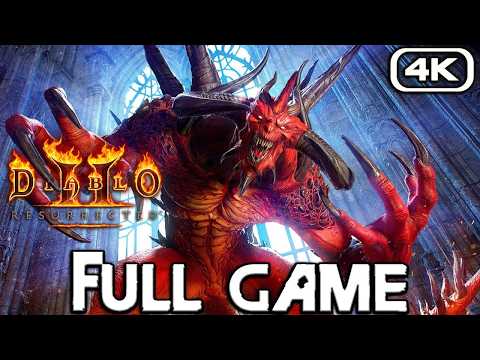 DIABLO 2 RESURRECTED Gameplay Walkthrough FULL GAME 4K 60FPS No Commentary