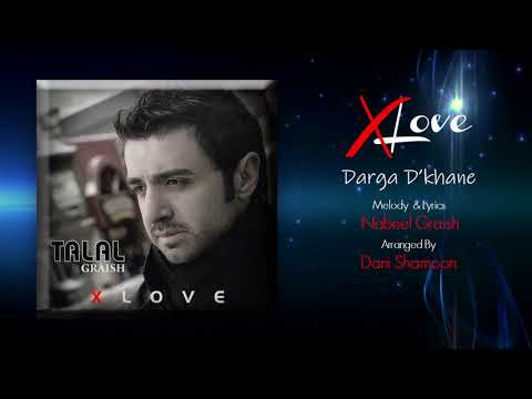 Talal Graish Darga D’khane