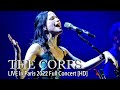 The Corrs  Live  In Paris Full Concert 2022  HD 1080P