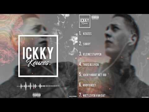 05. ICKKY - ICKKY Houdt Het 100