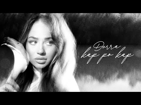 DORRA - KAP PO KAP (OFFICIAL VIDEO)