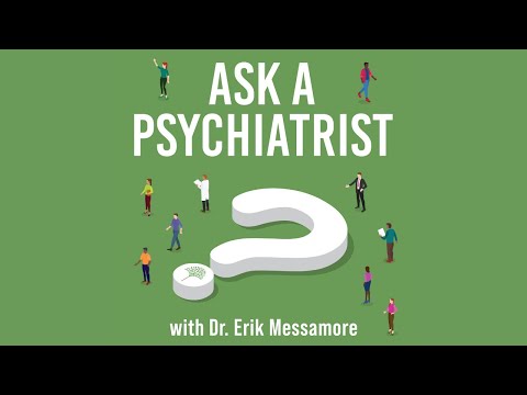 Ask A Psychiatrist