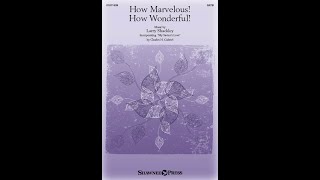 How Marvelous! How Wonderful!