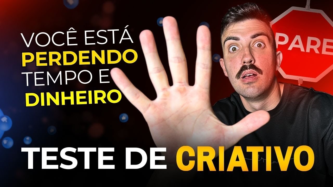 PARE DE TESTAR CRIATIVOS ASSIM | FACEBOOK ADS