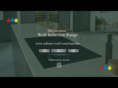 Did You Know?: New Generation Wolf Induction Range