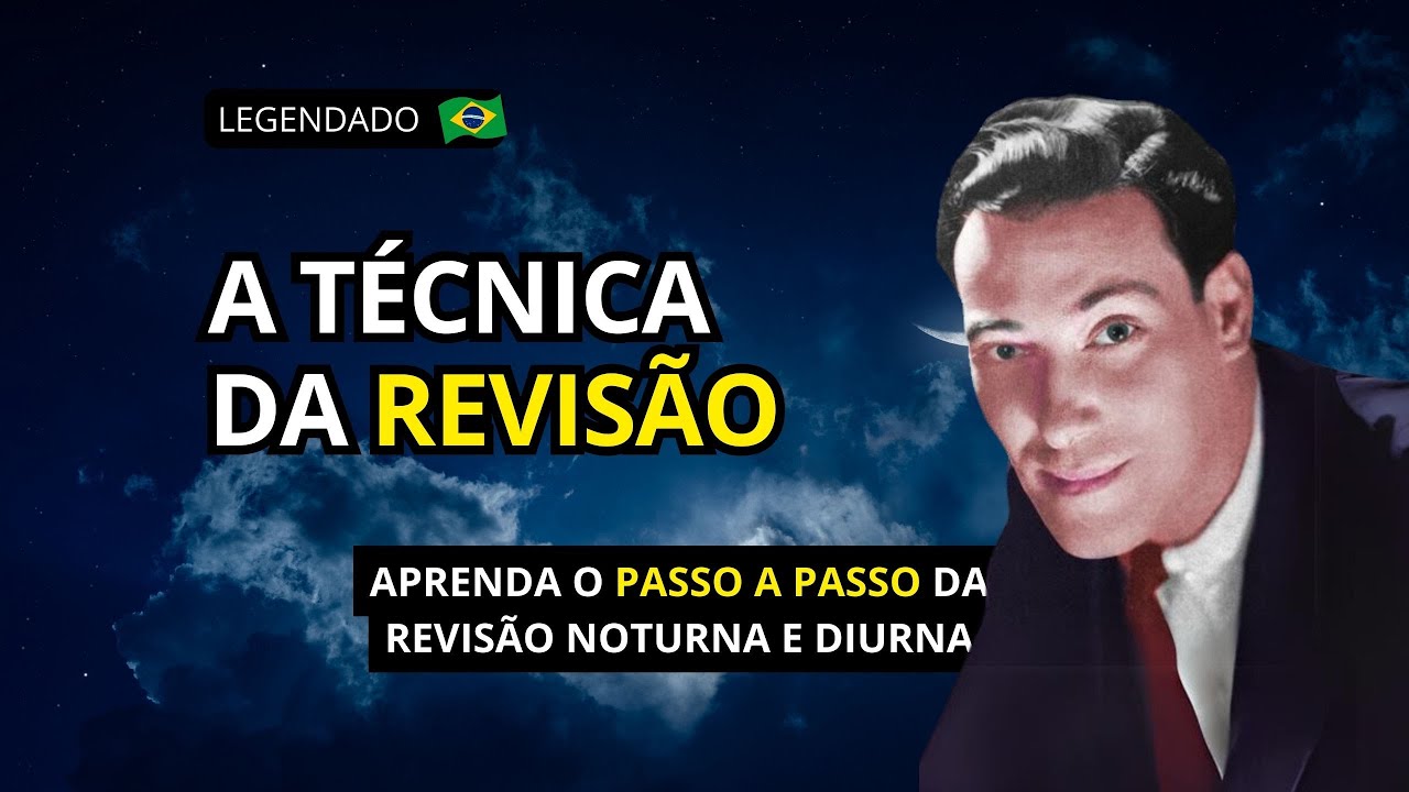 A TÉCNICA DA REVISÃO MUDA TUDO! - NEVILLE GODDARD
