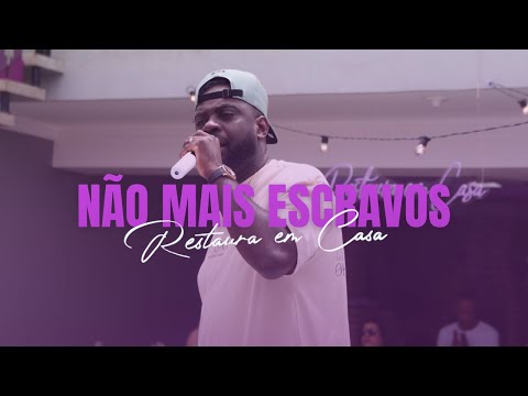 Pagode Restaura - Não Mais Escravos (Restaura em Casa)