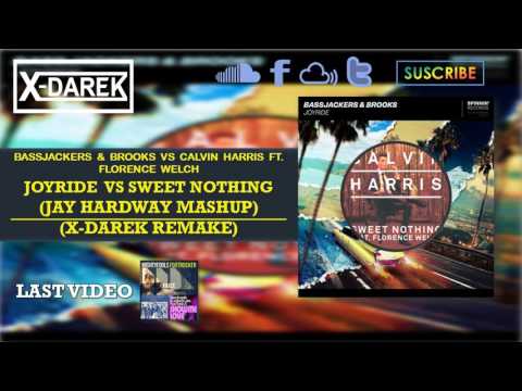 Joyride Vs Sweet Nothing (Jay Hardway Mashup) (X-Darek Remake)