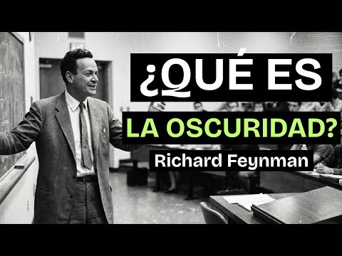 Lo que Feynman Dijo sobre la Oscuridad Cambiará tu Forma de Ver la Noche