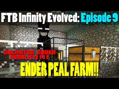 ENDER PEARL FARM!! Getting into FTB: Infinity Evolved Episode 9