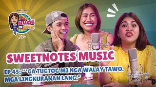Download lagu SWEETNOTES MUSIC: “Ga tugtog mi nga walay tawo. Mga lingkuranan lang.” | KUAN ON ONE S4 EP 4 w/ Subs mp3