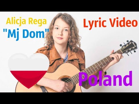 Alicja Rega - "Mój dom" | Poland JESC 2017 ( Lyric Video)