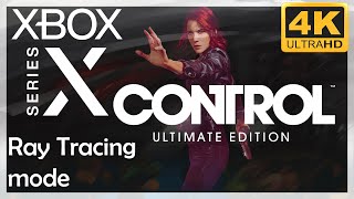 [4K] Control Ultimate Edition / Xbox Series X Gameplay / Ray Tracing Mode