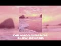 BELLO FALCAO -DIBANGO DIBANGA (SLOWED-REVERB)