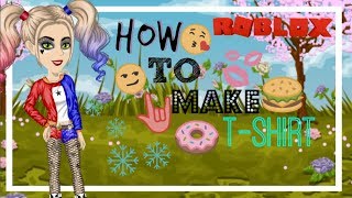 How-To Videos||How to Make A Roblox T-Shirt + How to Sell it ? [2018] ||Unicornxo