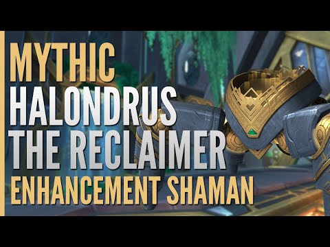 Mythic Halondrus the Reclaimer First Kill | Enhancement Shaman PoV | Rain on Stormreaver
