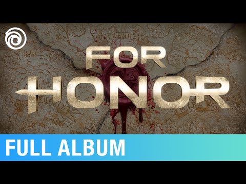 For Honor : Year of the Covenants (Original Game Soundtrack) | Luc St-Pierre [FULL ALBUM]