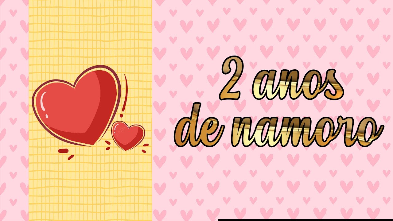 O melhor vídeo de 2 anos de namoro!