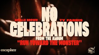 Apollo Brown &amp; Ty Farris - No Celebrations (Official Music Video)