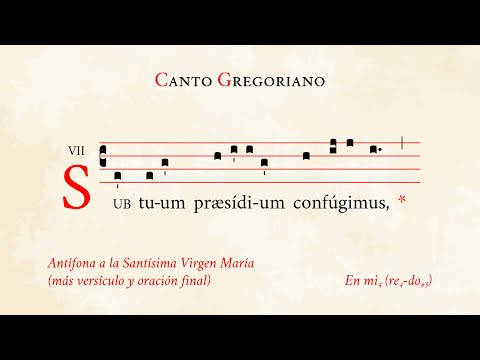 "Sub tuum præsidium" (prayer incl.) – Antiphon to the Blessed Virgin Mary – Gregorian Chant