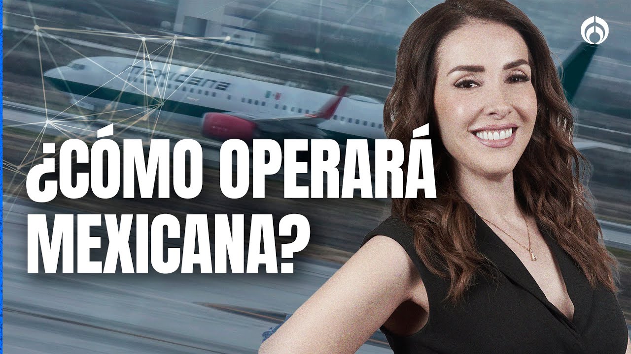 Mexicana tendrá sólo dos aviones para operar | PROGRAMA COMPLETO | 07/01/25