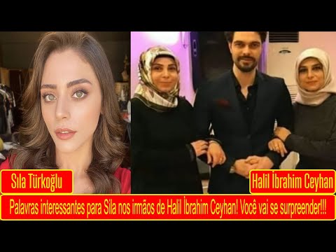 ¡Palabras interesantes para Sila en los hermanos de Halil İbrahim Ceyhan! ¡¡¡Usted se sorprenderá!!!