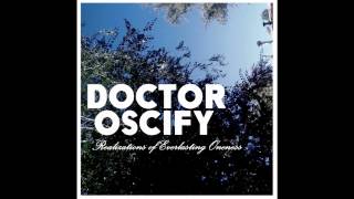 Doctor Oscify feat. D-Fonic & Dominic Deadbeat - Realizations of Everlasting Oneness (Radio Edit)