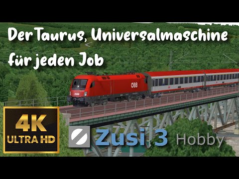Zusi 3 | Der Taurus, die Universalmaschine für jeden Job | 4K60