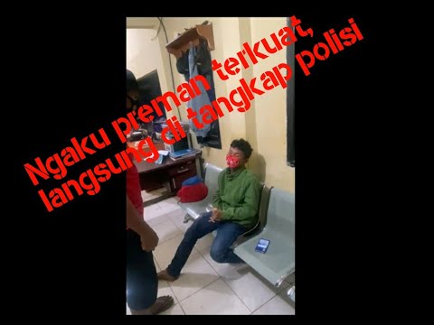 Virall 2021 DI LABUAN BAJO,NGAKU PREMAN TERKUAT LANGSUNG DI GREBEK POLISI