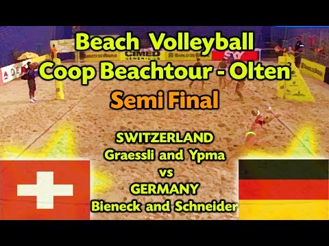 Beach Volleyball - Coop Olten - Semi-Final -  Bieneck & Schneider (GER) Graessli & Ypma (SUI)