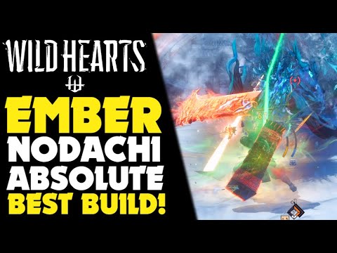 WILD HEARTS Ember Nodachi Build WEAPON SHOWCASE | Wild Hearts PS5 Gameplay #WildHearts
