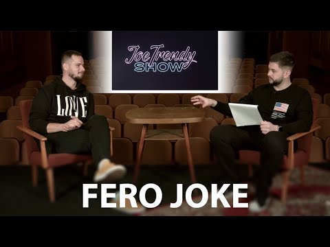 Joe Trendy Show - Fero Joke