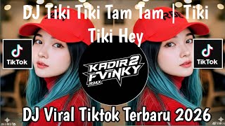 Download lagu DJ TIKI TIKI TAM TAM TIKI TIKI HEY || DJ VIRAL TIKTOK TERBARU YANG KALIAN CARI 2026 mp3 Download lagu DJ TIKI TIKI TAM TAM TIKI TIKI HEY || DJ VIRAL TIKTOK TERBARU YANG KALIAN CARI 2026 mp3
