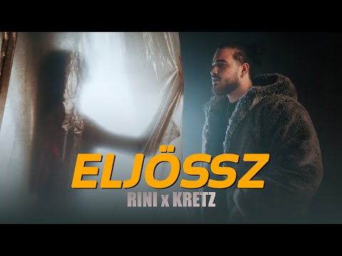 Rini x KRETZ - ELJÖSSZ (Official Music Video)