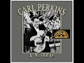 Carl Perkins - I Care (1957)