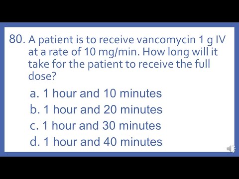 PTCB PTCE Practice Test Question 80 - Vancomycin Flow Rate Calculation (Pharmacy Tech CPhT Test)