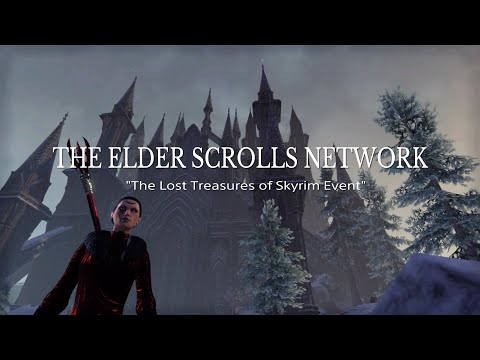 THE LOST TREASURES OF SKYRIM EVENT (THE ELDER SCROLLS NETWORK - EP. 5)