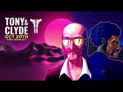 Tony and Clyde - Available Now! thumbnail